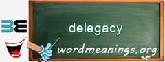 WordMeaning blackboard for delegacy